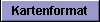 Kartenformat