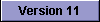Version 11