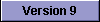 Version 9
